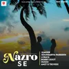 About Nazro Se Song